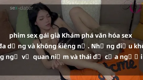 phim sex gái già Khám phá văn hóa sex Bắc Âu: Sự tự do, đa dạng và không kiêng nể. Những điều không ngờ về quan niệm và thái độ của người Bắc Âu đối với tình dục.