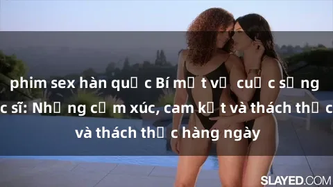 phim sex hàn quốc Bí mật về cuộc sống sex của bác sĩ: Những cảm xúc, cam kết và thách thức hàng ngày