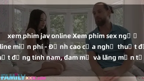 xem phim jav online Xem phim sex người Pháp vietsub online miễn phí - Đỉnh cao của nghệ thuật đồng tính nam, đam mỹ và lãng mạn từ xứ sở hoa hồng!