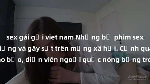 sex gái gọi viet nam Những bộ phim sex ngoại quốc nổi tiếng và gây sốt trên mạng xã hội. Cảnh quay táo bạo, diễn viên ngoại quốc nóng bỏng trong các tác phẩm đỉnh cao.